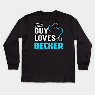 This Guy Love His Becker Kids Long Sleeve T-Shirt